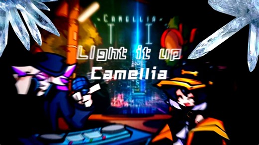 Camellia-Light it up但ohagi唱！ACC:100% SFC！