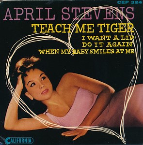 April Stevens - Teach Me Tiger