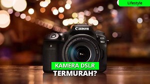 8 Rekomendasi Kamera DSLR Murah, Harga Mulai 1 Jutaan!