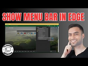 How to Show Menu Bar in Microsoft Edge | Unlock Hidden Features!