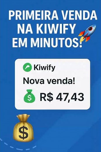 Como Fazer Sua Primeira Venda na Kiwify Ainda Hoje! 💸 | Passo a Passo Simples