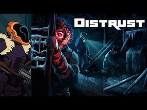 Let's Try Distrust [Co-Op] - PC Gameplay Part 1 - All Work And No Play Makes This A Dull Game...