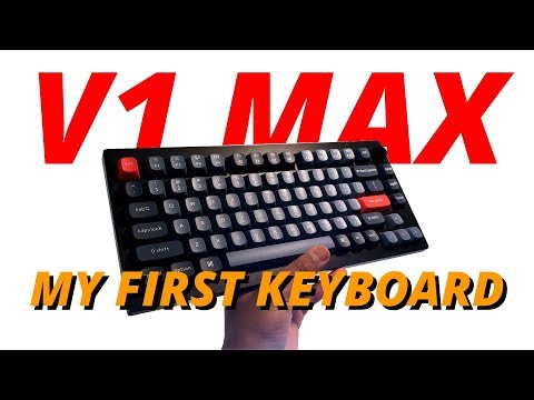 My first keyboard... KeyChron V1 Max: Vlog