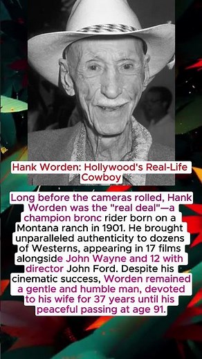 Hank Worden Hollywood's Real Life Cowboy