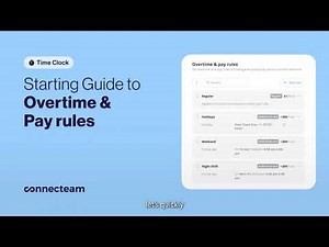 Connecteam | Starting Guide to Overtime & Pay Rules | Time Clock