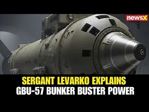 US Bombs Iran: Sergant Levarko Explains GBU-57 Bunker Buster Power | NewsX
