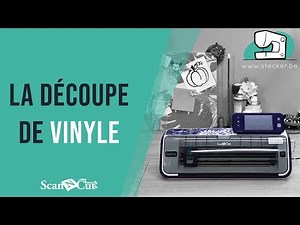 Tutoriel ScanNCut CM - Comment découpe du vinyle autocollant ?