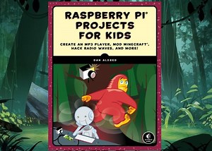 Raspberry Pi Projects for Kids book