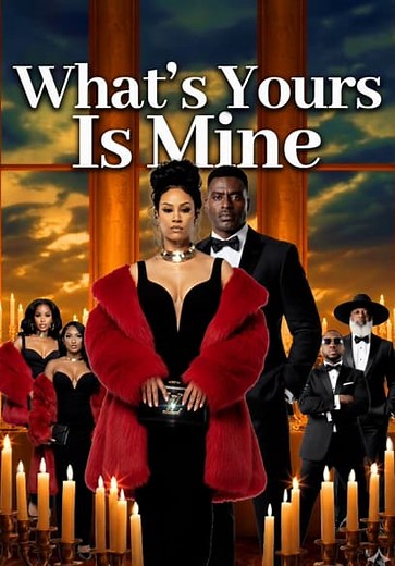 What's Yours Is Mine (2025)