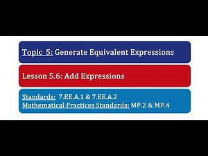 Grade 7 Lesson 5.6: Add Expressions Short Video