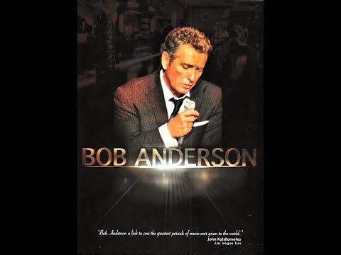 Bob Anderson Singer / Impressionist...simply one of the greats..