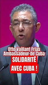 🇨🇺 Cuban Ambassador Otto Vaillant Frías at the PCF Congress.