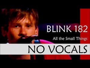 Blink 182 - All the small things - Backing Track - NO VOCAL