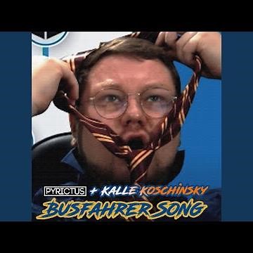 Der Busfahrer Song (feat. Kalle Koschinsky)