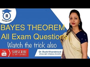 Bayes Theorem in Hindi | Seven Examination Questions| Dr. Ruchi Khandelwal