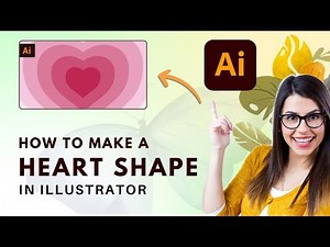 💖 How to Make a Heart Shape in Adobe Illustrator 2024 [Easy Guide]