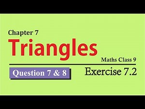 NCERT Solutions for Class 9 Maths Chapter 7 Exercise 7.2 Question 7, 8