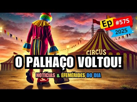 EP#575 - E LÁ VAMOS NÓS!