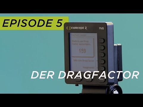 Concept2 RowErg - Der Dragfactor
