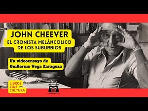 🔥 JOHN CHEEVER: EL CRONISTA MELANCÓLICO DE LOS SUBURBIOS