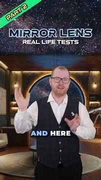 Mirror Lens Real life Test