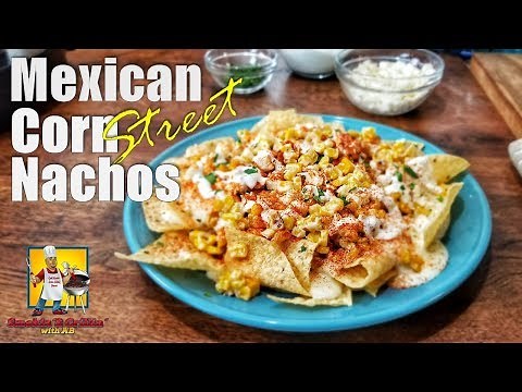 Mexican Street Corn Nachos | Mexican Street Food | Nacho Recipe