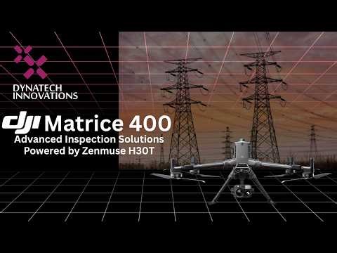 DJI Matrice 400 with Zenmuse H30T | Advanced Drone Inspection Solution
