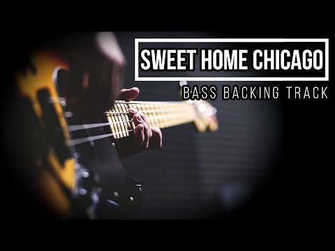Sweet Home Chicago - Blues Brothers | Bass Backing Track