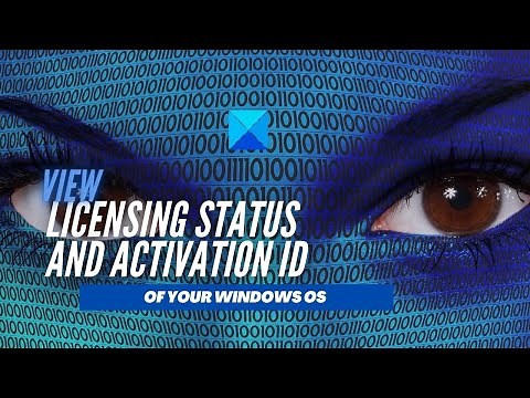 View Licensing Status and Activation ID of your Windows OS with slmgr.vbs