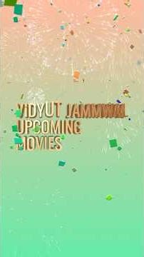 Vidyut Jammwal Upcoming Movies Shorts #shorts #viral #trending @SAR7Ge