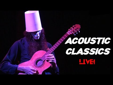 Buckethead BEST Acoustic Classics LIVE!! 🤘