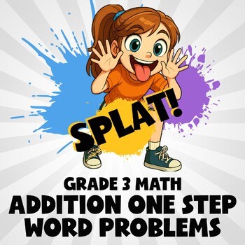 Addition One Step Word Problems SPLAT! Math Game - No Prep Grade 3 Review