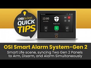 Sync two Gen 2 alarm panels to arm, disarm and alarm simultaneously//Smart Life//OSI Go Direct