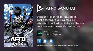 Vidéo : Voir la série Afro Samurai en streaming légal complet