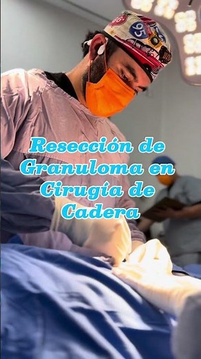 La resección de un granuloma en una herida quirúrgica de cadera es un procedimiento clave para evita