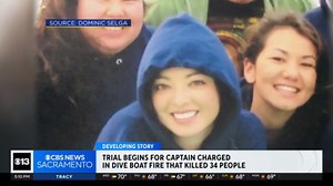 Trial begins for captain charged in 2019 California dive boat fire that killed 34