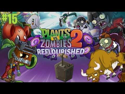 PvZ2: Reflourished Big Bad Butte Road to 100! - Endless Part 15