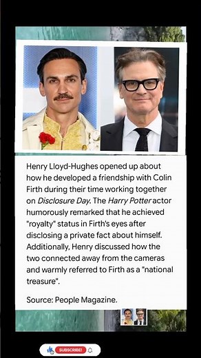 How Henry Lloyd-Hughes and Colin Firth Became Friends on 'Disclosure Day'