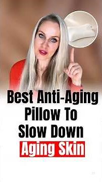 BEST ANTI-AGING PILLOW TO SLOW DOWN AGING SKIN