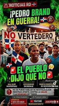 PEDRO BRAND EN PIE DE LUCHA CONTRA PROYECTO DE VERTEDERO 🚯🇩🇴