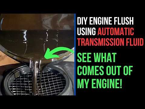 DIY Engine Flush using Automatic Transmission Fluid