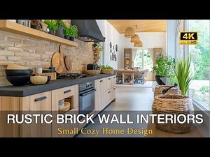 Modern Rustic Interiors with Brick Walls & Elegant Lighting: 2025 Guide to Small Cozy Home Design