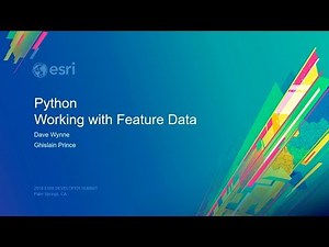 Python: Working with Feature Data using ArcPy