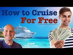 9 Ways To Cruise For Free !! How Your Cruising Vacation Could Cost Nothing..