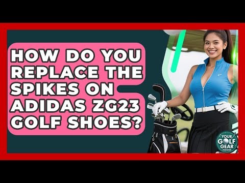 How Do You Replace The Spikes On Adidas ZG23 Golf Shoes? - Your Golf Gear Insider