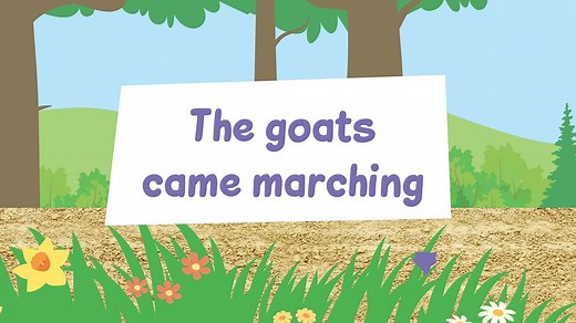 The goats came marching