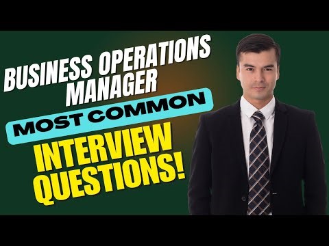 Business Operations Manager Interview Questions and Answers | How to Pass the Interview