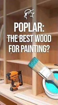 POPLAR: The BEST Wood for Painted Projects? 🎨🪵