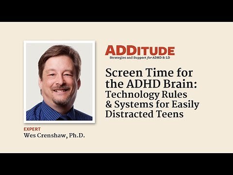 Screen Time for the ADHD Brain: Technology Rules for Teens with ADHD (with Wes Crenshaw, Ph.D.)
