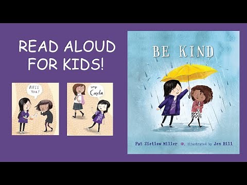BE KIND Book Read Aloud For KIDS!